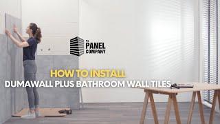 How to Install Dumawall Plus Solid Wall Tile Panels | The Panel Company