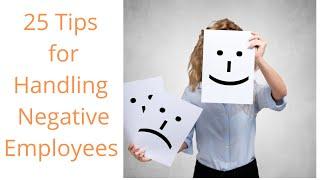 Reducing Negativity at Work: 25 Tips