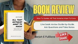 Live Book Review: How-To Guides: All That Notaries Want to Know - Guide 4a