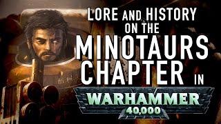 40 Facts and Lore on the Minotaurs Spacemarine Chapter in Warhammer 40K