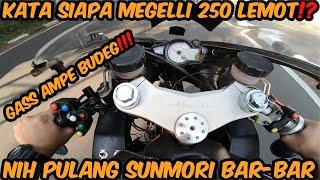 Siapa bilang megelli 250 lemot ⁉️ nih pulang sunmori bar-bar meledak ampe budeg | gopro hero7