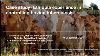 Case study Ethiopia on their experience in controlling bovine tuberculosis in animals