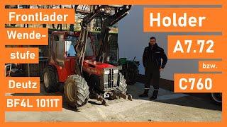 Holder A7.72 Nullserie | Auf der Messe noch als C760 verkauft | Motorschaden? | Deutz BF4L 1011T