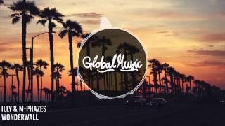 ILLY & M-Phazes - Wonderwall