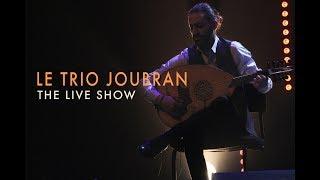 THE LIVE SHOW - Le Trio Joubran