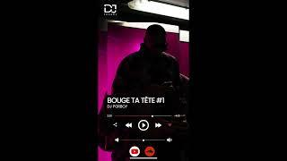 Dj Porboy - Bouge Ta Tête #1