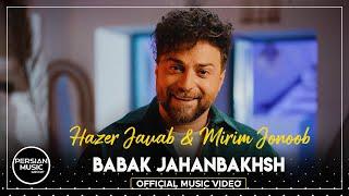 Babak Jahanbakhsh - Hazer Javab & Mirim Jonoob I Video ( بابک جهانبخش - حاضر جواب و میریم جنوب )