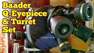 Baader Q-Turret And Eyepiece Set: A Perfect Astronomer Gift Package/ Unboxing, Review And Use