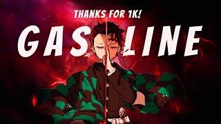 Gasoline - Demon Slayer [AMV]