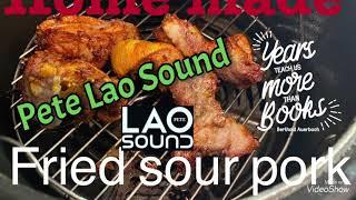 EP#243 หมูส้ม ຫມູສົ້ມ sour pork made Pete Lao Sound style Indonesian style eating using hand