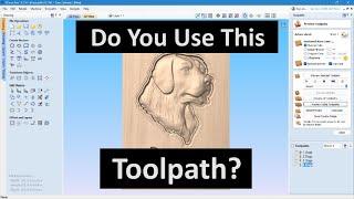 Do You Use This Toolpath?