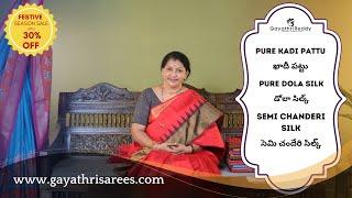 Pure Khadi Pattu , Pure Dola Silk , Semi Chanderi Silk SAREES | #GayathriReddy |