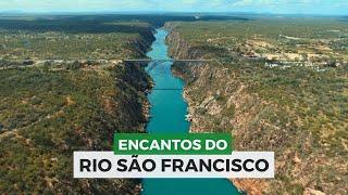 RIO SÃO FRANCISCO: Uma viagem de encantos! [VELHO CHICO]