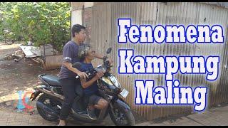 Fenomena Kampung Maling