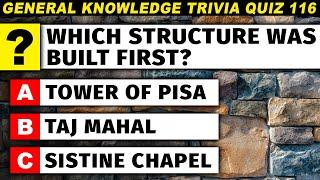 Test Your General Knowledge Level - How Many Questions Can You Answer? (Trivia Quiz Part 116)