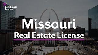 How to Get a Missouri Real Estate License