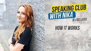 How my Speaking Club Works  Ukrainian Intermediate Speaking Club with Nika Minchenko