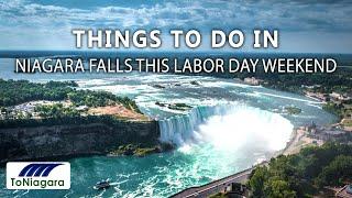 Things To Do In Niagara Falls This Labor Day Weekend | ToNiagara