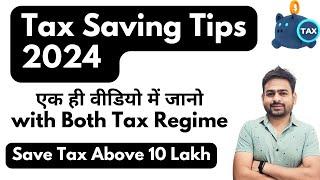 Tax Saving Tips 2024 | How to Save Tax for Salary Above 10 Lakh Salaried Employees