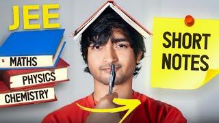 My FIITJEE SHORT NOTES Hack that got me into IIT Delhi!