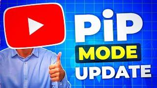 YouTube New Mode/Futures Updates | Youtube Picture-in-picture Without Premium