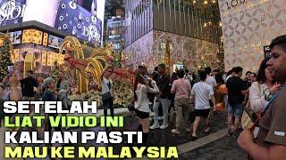 MENYAMBUT HARI NATAL DI KUALA LUMPUR MALAYSIA BUKIT BINTANG