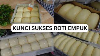 3 Kunci Sukses Roti Empuk