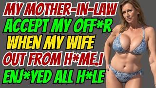 My experienced mother-in-law is more than expert to my wife | Mother-in-law's cheating story