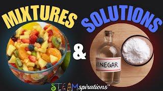 Sweet, Sour, and Scientific: Exploring Mixtures and Solutions | STEAMspirations 