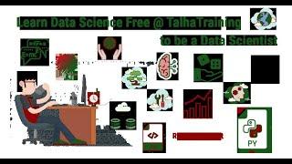 Learn Data Science Free @TalhaTraining to be a Data Scientist Day 08