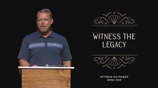Witness His Power: Week 1 // The Grove Community Church - Sunday 11:15 AM