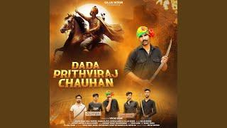 Dada Prithviraj Chauhan