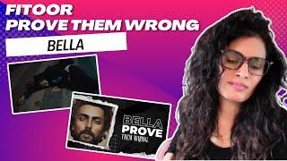 FITOOR + PROVE THEM WRONG(M-ZEE BELLA) REACTION/REVIEW!