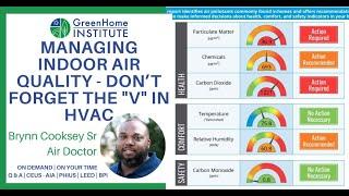 Managing Indoor Air Quality - Don't forget the "V" in HVAC