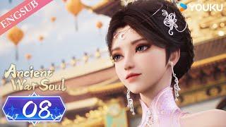 【Ancient War Soul】EP08 | Chinese Fantasy Anime | YOUKU ANIMATION