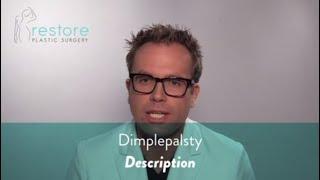 Dimpleplasty - Description | Restore Plastic Surgery