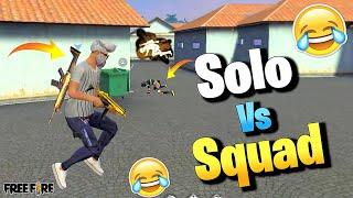 SOLO VS SQUAD FUNNY GAMEPLAY - GARENA FREE FIRE - FF BLG FUN YT