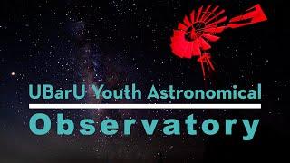 UBarU Youth Astronomical Observatory
