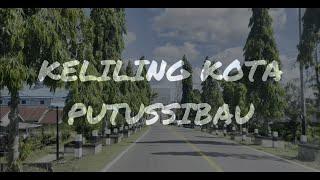 Kota Putussibau 2021 | Keliling Kota Putussibau | Jalan-Jalan