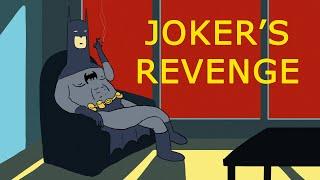 Joker's revenge