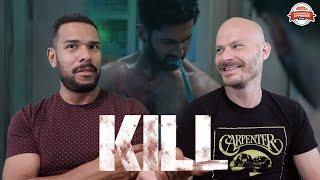 KILL Movie Review **SPOILER ALERT**