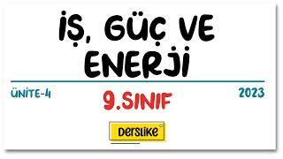 İş, Güç ve Enerji | 9. Sınıf | 2023