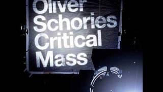 Oliver Schories - Critical Mass (Esspapier Remix)