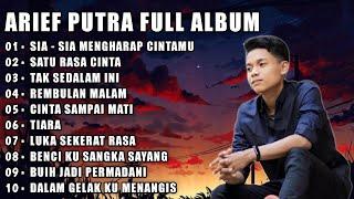 ARIEF FULL ALBUM TERBAIK PALING TERPOPULER 2023 TANPA IKLAN || SIA SIA MENGHARAP CINTAMU