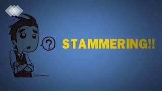 Things You Must Know About Stammering!!