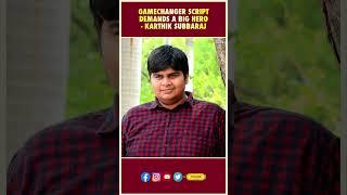 Game changer script demands big hero - Karthik Subbaraj | Ram Charan | Tollywood Facts | Thyview