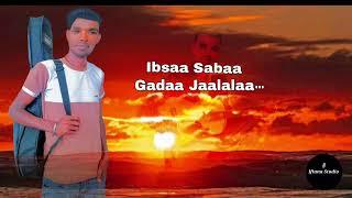 New Ethiopian_ oromo music_ Ibsaa Sabaa _Gadaa jaalalaa 2023