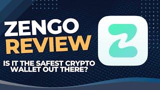 ZenGo Review: The Safest Crypto Wallet 