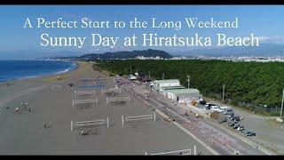 Sunny Day at Hiratsuka Beach | A Perfect Start to the Long Weekend