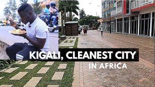 Why Rwanda's Capital KIGALI Is the Cleanest City In Africa